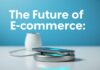 The Future of E-commerce: Wireless Charging and Beyond The Future of E-commerce: Wireless Charging and Beyond