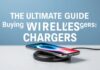The Ultimate Guide to Buying Wireless Chargers: Tips, Trends, and Top Picks The Ultimate Guide to Buying Wireless Chargers: Tips, Trends, and Top Picks