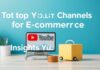 Top YouTube Channels for Ecommerce Insights You Should Follow Top YouTube Channels for E-commerce Insights You Should Follow